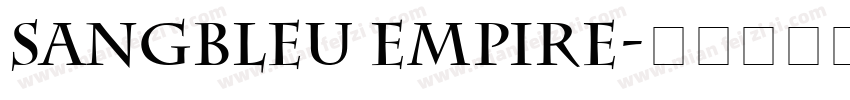 sangbleu empire字体转换
